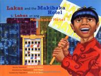 LAKAS AND THE MAKIBAKA HOTEL/SI LAKAS AT ANG MAKIBAKA HOTEL