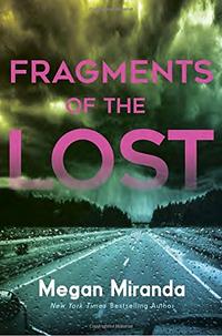 FRAGMENTS OF THE LOST