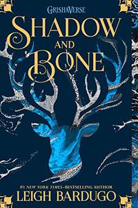 SHADOW AND BONE