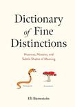DICTIONARY OF FINE DISTINCTIONS