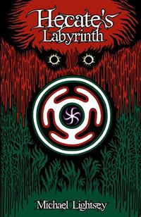 HECATE’S LABYRINTH