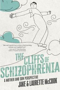 THE CLIFFS OF SCHIZOPHRENIA